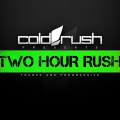 Cold Rush Presents Two Hour Rush 031 (February 2017)