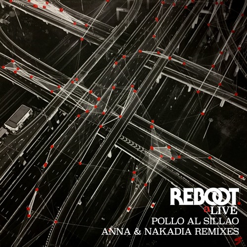 Reboot - Pollo Al Sillao (ANNA Remix)(snippet)