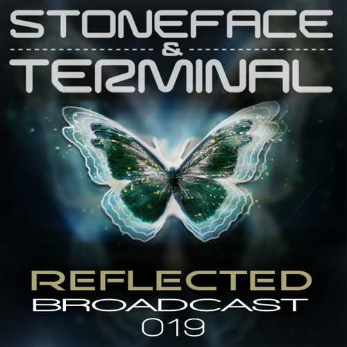 The DJ's Stoneface & Terminal Reflected Broadcast 19