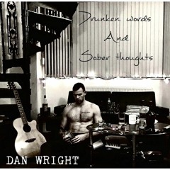 Drunken Words and Sober Thoughts