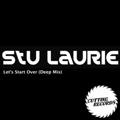 Lets Start Over (Stu Laurie Deep Mix) **Free Download**