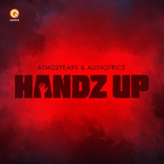 Atmozfears & Audiotricz - Handz Up