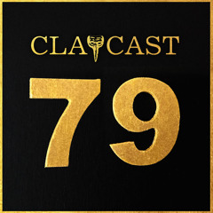 CLAPCAST #79