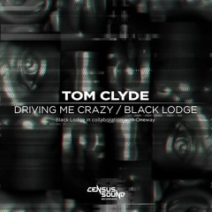 Tom Clyde & OneWay - Black Lodge (Original Mix) [Census Sound]