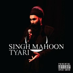 Singh Mahoon - Sikh Naal Vair ft Avneet Kaur (Prod by Nutty P)