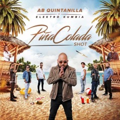 Elektro Kumbia - Piña Colada Shot ft AB Quintanilla (Gerardo Moreno Remix)
