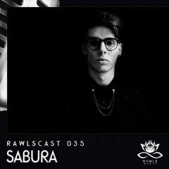 RAWLScast035 - Sabura