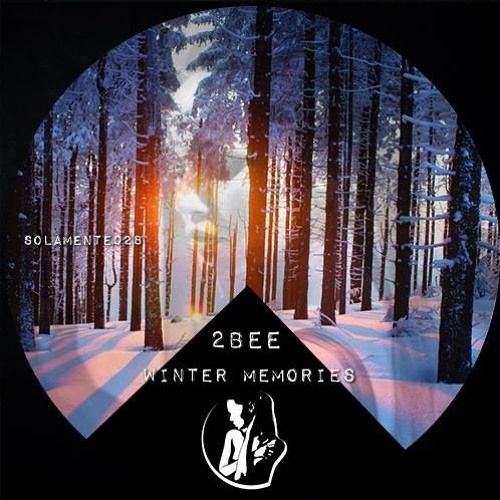 2bee - Winter Memories(Original Mix)[ Sola_mente records ]