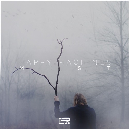 Happy Machines - Mist
