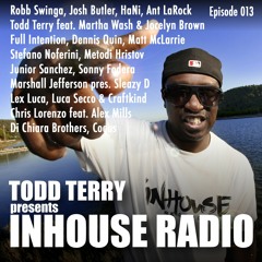Todd Terry - InHouse Radio 013