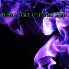 (Vocal) Purple Night Of Fright Remix