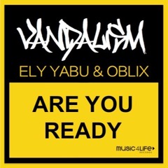 Are U Ready - Ely Yabu & Oblix