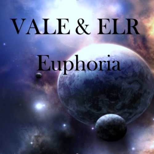 VALE & ELR - Euphoria