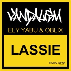 Lassie -  Ely Yabu & Oblix