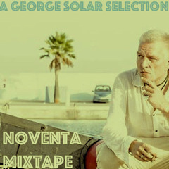 noventa mixtape - a george solar selection 2017