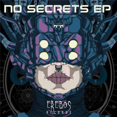 ER002 - No Secrets EP - OUT NOW!!!