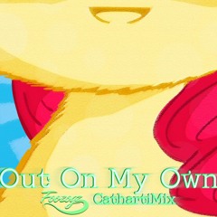 Out On My Own (Foozogz CathartiMix)