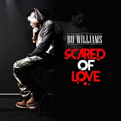 -Scared of Love