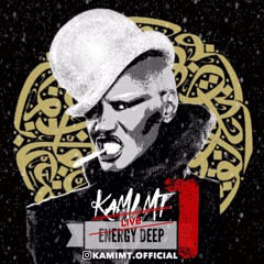 Energy Deep "Podcast 1 "(With KaMI MT)