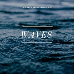 Waves (Produced By RP X M1)