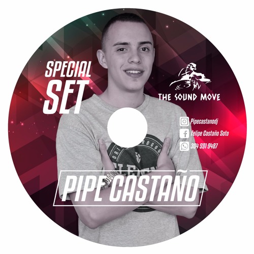 SPECIAL SET  - THE SOUND MOVE -  (PIPE CASTAÑO) #5