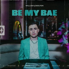 Be my Bae 💌 (prod. MiSCHiEF BOY)