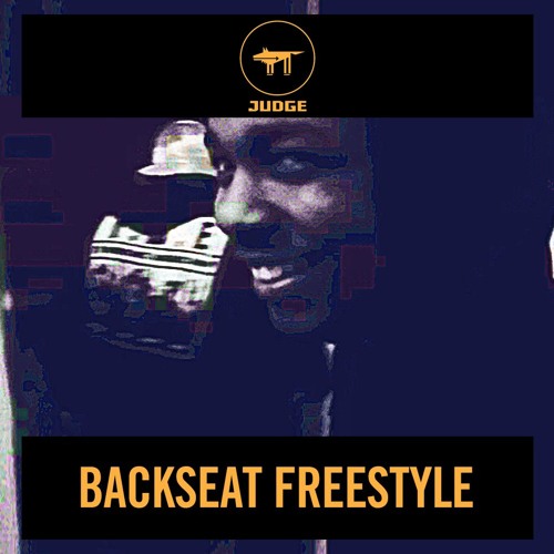 Backseat Freestyle Judge Remix By Free Listening On Soundcloud