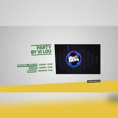 PARTY BY VJ LOU EP14 ON TRACE TROPiCAL TV / CHAQUE SAMEDI 22H à 00H