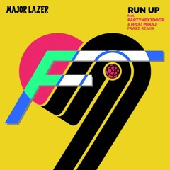 Major Lazer - Run Up (Fraze Remix) ft. PARTYNEXTDOOR & Nicki Minaj
