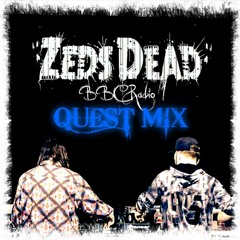 Zeds Dead BBC1 Quest Mix 2017