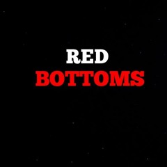 Red Bottoms - RALF