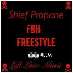 FBH Freestyle - Shief Propane
