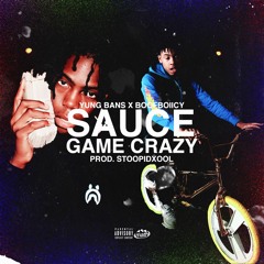 Yung Bans X Boofboiicy - Sauce Game Crazy (prod by stoopidxool)
