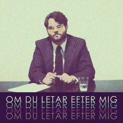 Om du letar efter mig