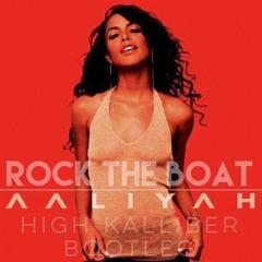 Aaliyah - Rock The Boat (Kallan HK Bootleg)