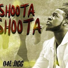 O4L JIGG- Shoota Shoota