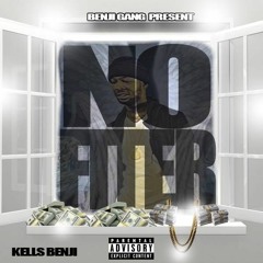 Kells Benji - NO FILTER