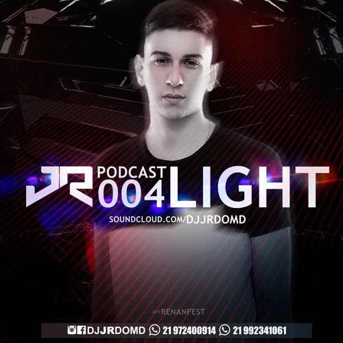 == PODCAST 004 LIGHT DJ JR DO MD == ( DJ JR DO MD )