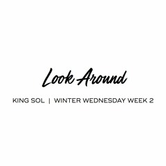 KING SOL - Look Around