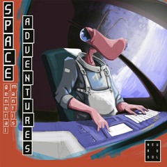 General Mantis Space Adventures