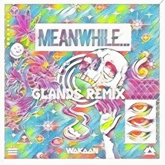 Toadface - Glands (RVAR X SAWGGY Remix)