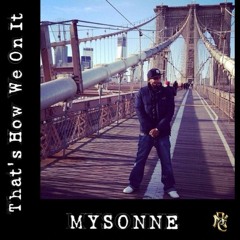 Mysonne - Thats How We On It (Instrumental)Prod MeL StaXx