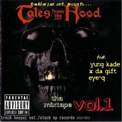 March - Da Gift,Eye Q ,Yung Kade[prod by YK808mafia]