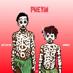 preyin (ft. artt lifted) prod. willie g