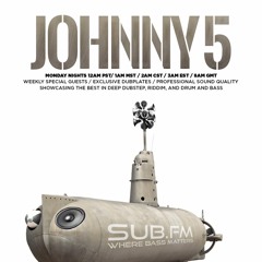 Johnny5- Sub FM Show #3 (1.30.17)