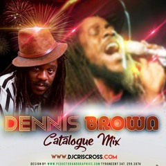 Tribute ...DENNIS BROWN Medley By Dj Cris Cross