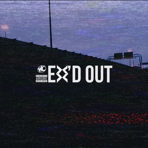 Ex'd Out (prod. Por Vida)