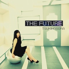 11 LUV LETTER - TSUKINOSORA 3rd Album ‘THE FUTURE’