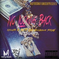 Kenneth B Ft Scotty Cain , Bulldawg , Shug - No Looking Back (Prod.by@ACEMONEY)