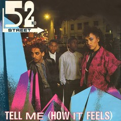 52nd Street - Tell Me How It Feels "Mo Rayon" (Jay's Throwback Rework) "80's (FUNK") (Free DL)
